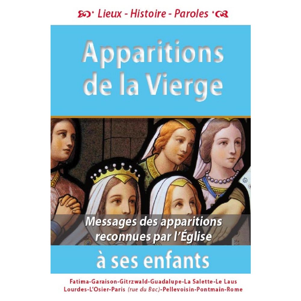 Apparitions de la Vierge reconnues par l'Église à... enfants