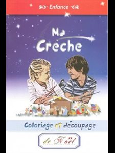 Ma crèche : Coloriage et découpage (Enfant)