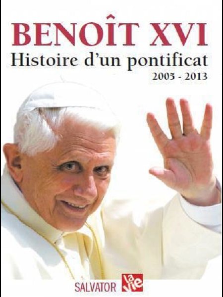 Benoît XVI : Histoire pontificat 2005-2013 (French book)