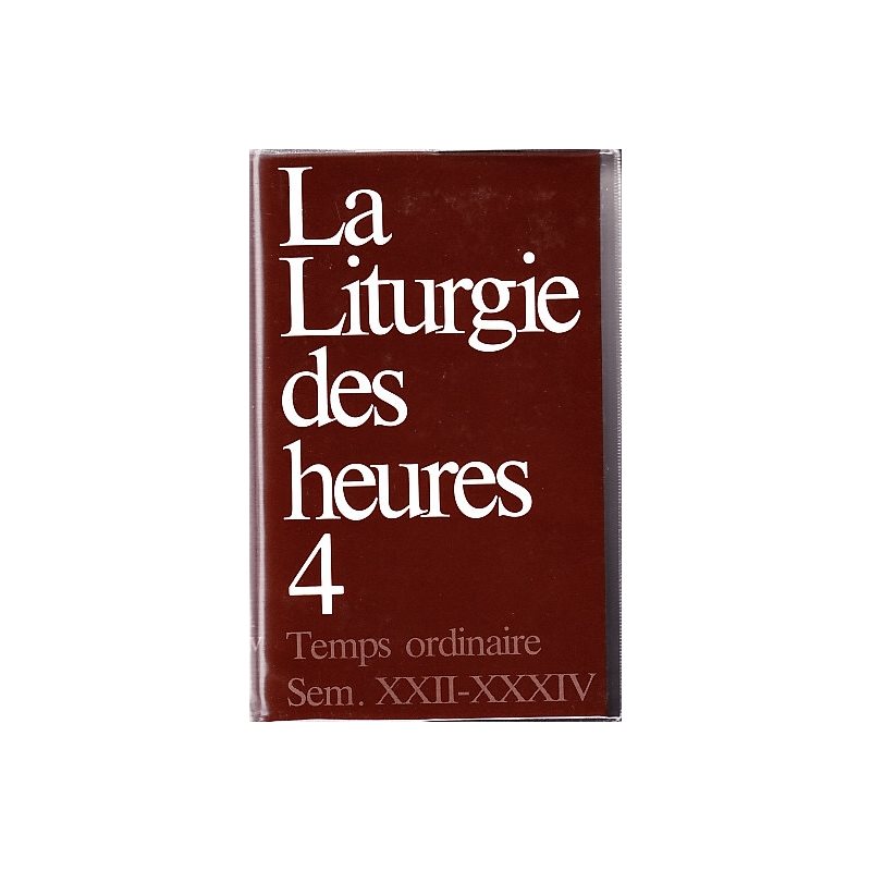 Liturgie des heures Tome #4