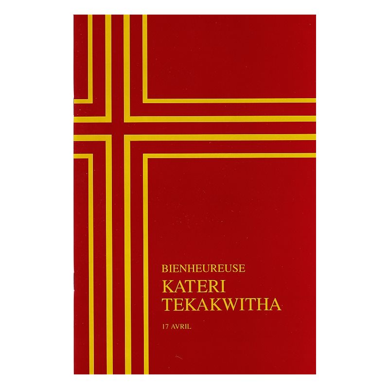 Sainte Kateri Tekakwitha (17 avril)