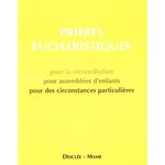 Prières Eucharistiques P.F. pour la réconcialiation.........