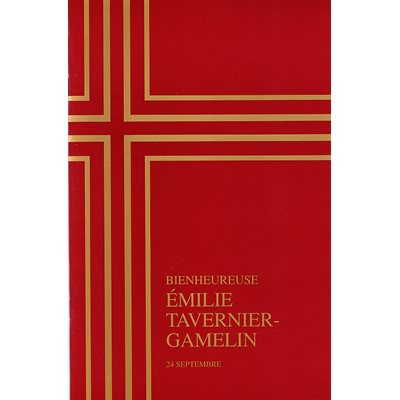 Bienheureuse Émilie Tavernier-Gamelin (24 septembre)
