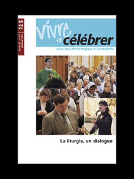 Revue Vivre et célébrer - Vol. 43 No 197 (Printemps 2009)