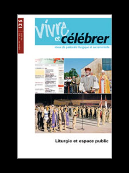 Revue Vivre et célébrer - Vol. 44 No 202 (Été 2010)