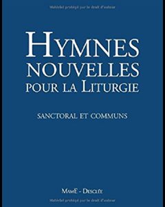 Hymnes nouvelles pour la Liturgie -Sanctoral & communs, V. 2
