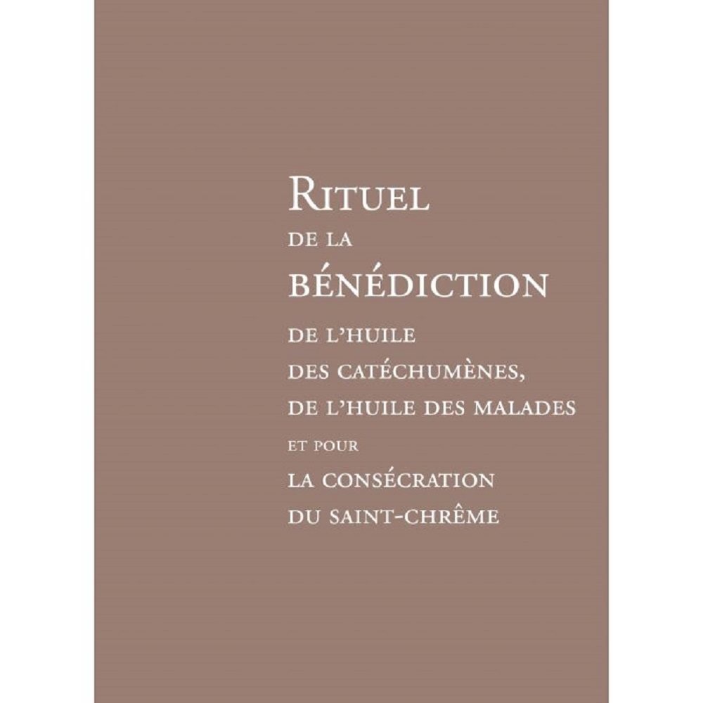 Rituel de la Bénédiction de l'huile..., French book