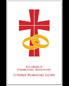 The Order of Celebrating Matrimony - Liturgy Planning Guid