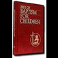 Rite of Baptism for Children