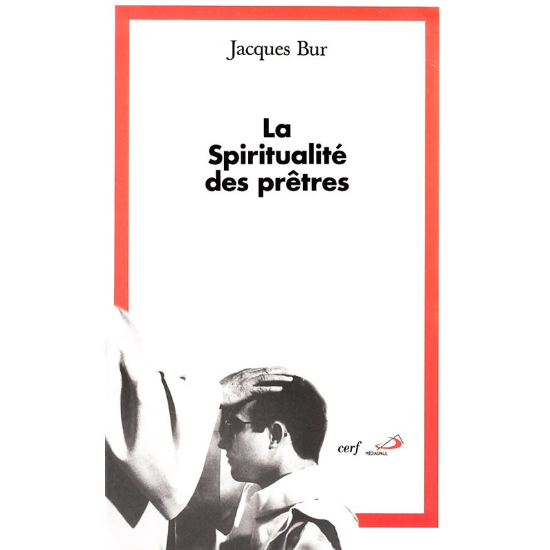 Spiritualité des prêtres, La (French book)