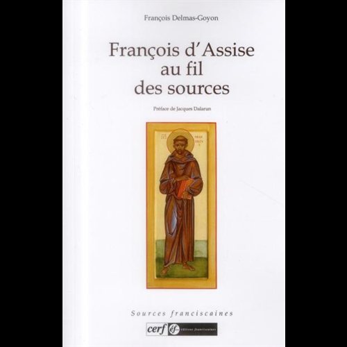 François d'Assise au fil des sources