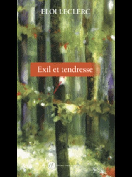 Exil et tendresse (French book)