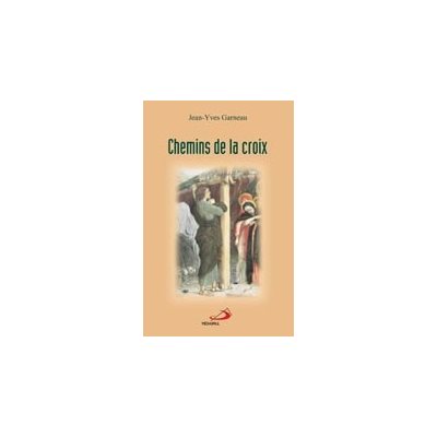 Chemins de la Croix: route de vie (French Book)