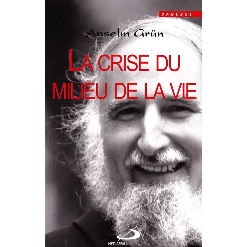 Crise du millieu de la vie, La (French book)