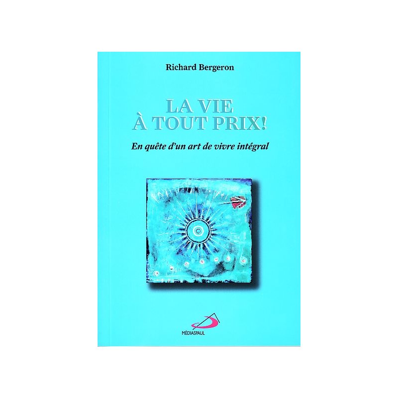 Vie à tout prix, La (French book)