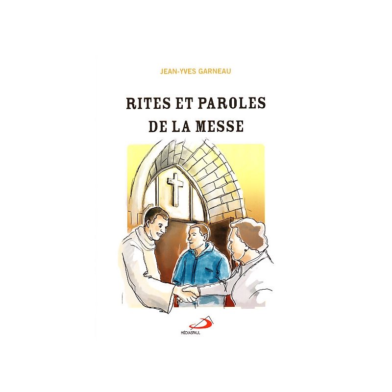 Rites et paroles de la messe