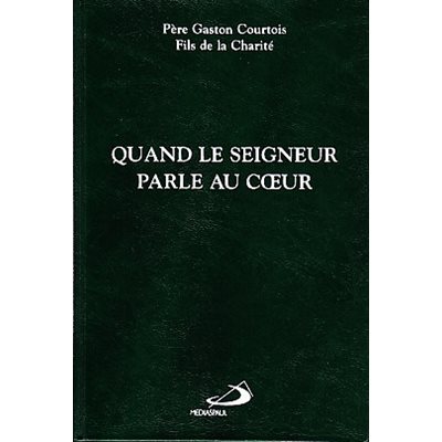 Quand le Seigneur parle au coeur (French Book)