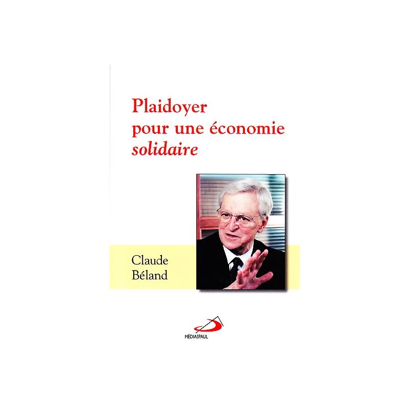 Plaidoyer pour une économie solidaire