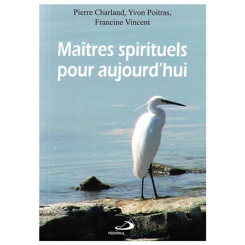 Maîtres spirituels pour aujourd'hui