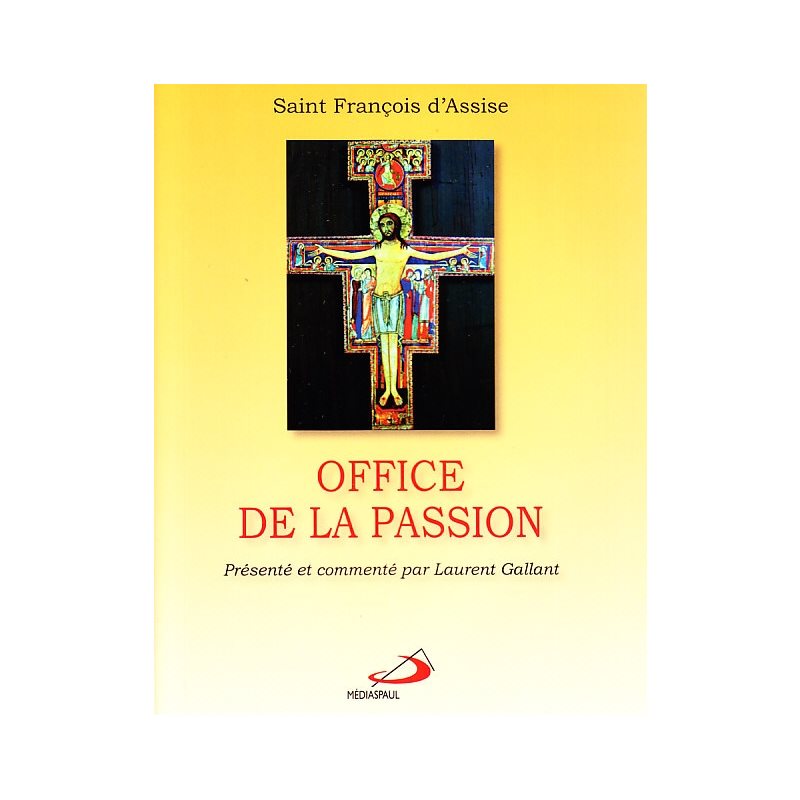 Office de la Passion, La geste du Grand Roi (French Book)