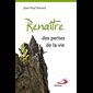 Renaître des pertes de la vie