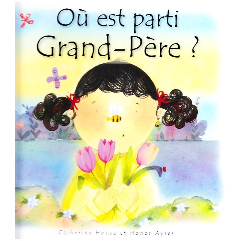 Ou est parti Grand-Père?