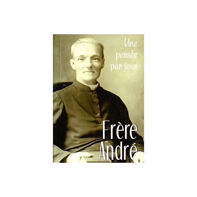 Frère André : Une pensée par jour (French book)