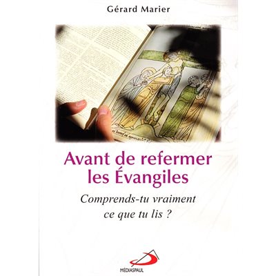 Avant de refermer les évangiles (French book)