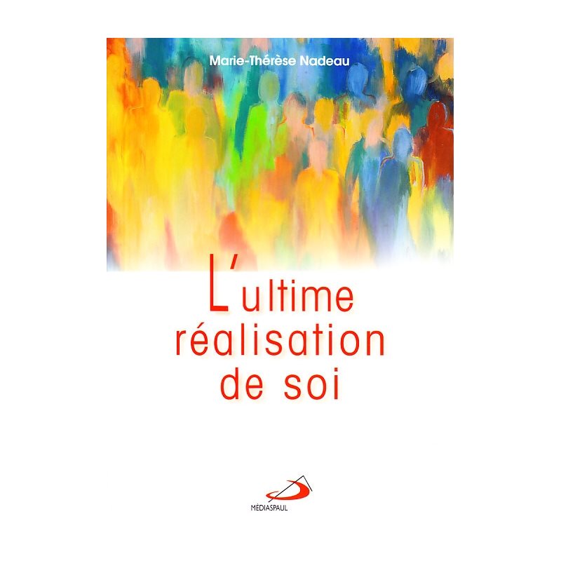 Ultime réalisation de soi, L' (French book)