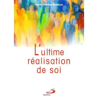 Ultime réalisation de soi, L' (French book)