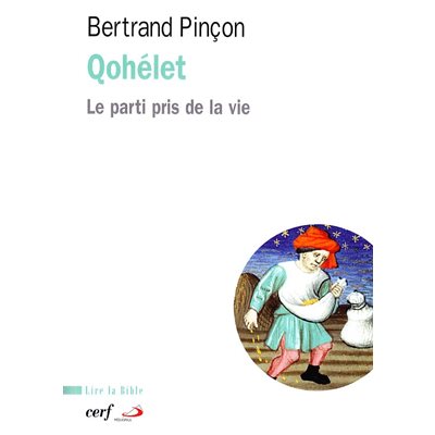 Qohélet : le parti pris de la vie (French book)