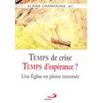 Temp de crise, temps d'espérance?