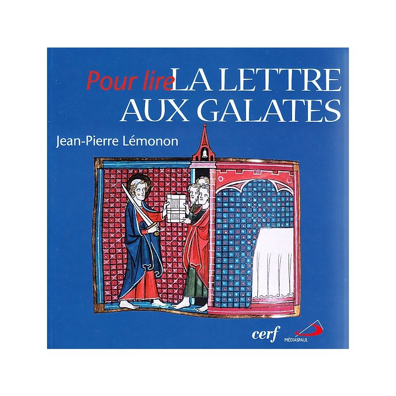 Pour lire La lettre aux Galates (French book)