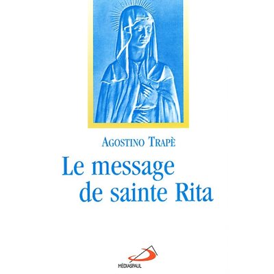 Message de Sainte-Rita, Le