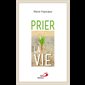 Prier la vie