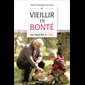 Vieillir en bonté : du paraître à l'être