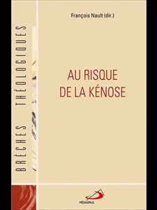 Au risque de la kénose