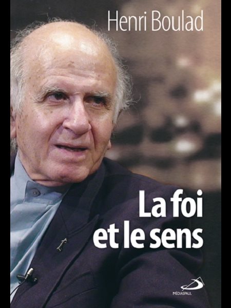 Foi et le sens, La (French book)