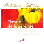 Trésor de la sérénité - coll. ABC de l'Art de vivre