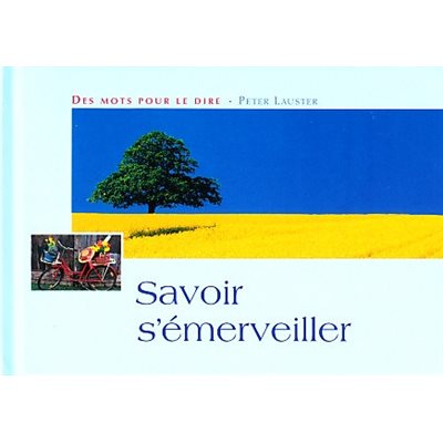 S'avoir s'émerveiller