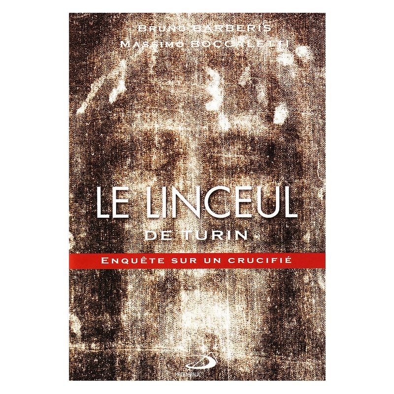 Linceul de Turin, Le : Enquête sur un crucifié