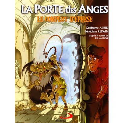 Porte des Anges, La (tome 1) Le complot d'Éphèse