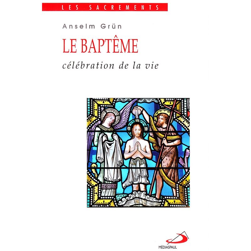 Baptême, Le : célébration de la vie (ed. de poche)