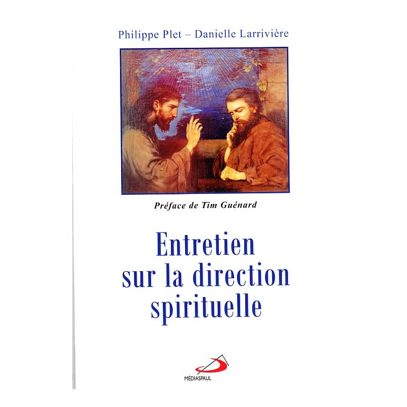 Entretien sur la direction spirituelle (French book)