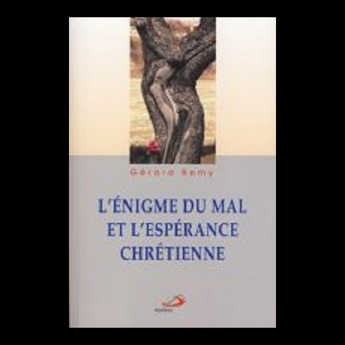 Énigme du mal et l'espérance chrétienne, L' (French book)