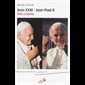 Jean XXIII - Jean-Paul II : Vies croisées (French book)