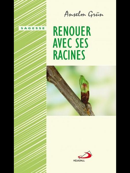 Renouer avec ses racines