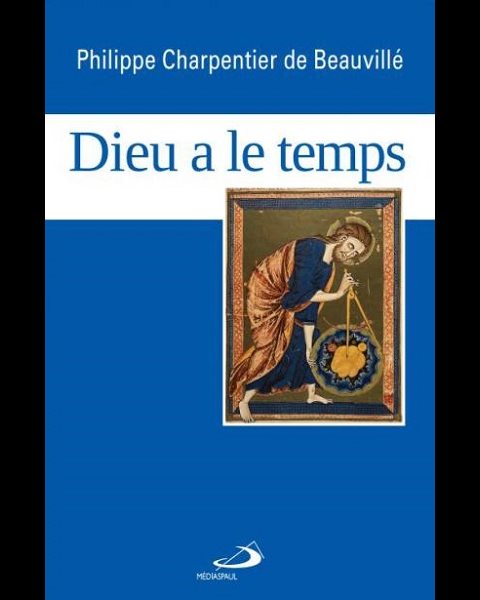 Dieu a le temps