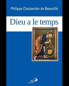 Dieu a le temps