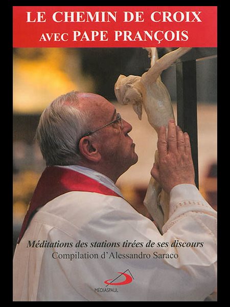 Chemin de croix avec le Pape François